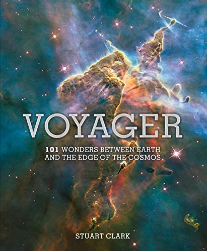 Beispielbild fr Voyager: 101 Wonders Between Earth and the Edge of the Cosmos zum Verkauf von WorldofBooks