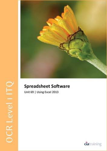 Beispielbild fr OCR Level 1 ITQ - Unit 69 - Spreadsheet Software Using Microsoft Excel 2013 zum Verkauf von Monster Bookshop