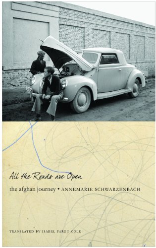 Stock image for All the Roads Are Open : The Afghan Journey for sale by Better World Books: West