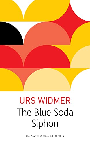 9780857422118: The Blue Soda Siphon (The Swiss List)