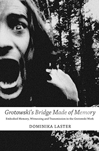 Imagen de archivo de Grotowski's Bridge Made of Memory : Embodied Memory, Witnessing and Transmission in the Grotowski Work a la venta por Better World Books: West