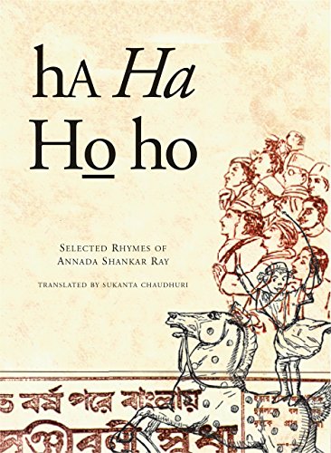 9780857423603: Ha Ha Ho Ho – Selected Rhymes of Annada Shankar Ray