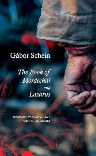 Imagen de archivo de The Book of Mordechai and Lazarus : Two Novels a la venta por Better World Books: West