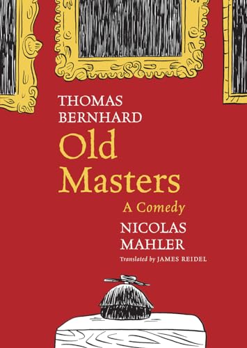 Beispielbild fr Old Masters: A Comedy (The German List) zum Verkauf von Infinite Minds