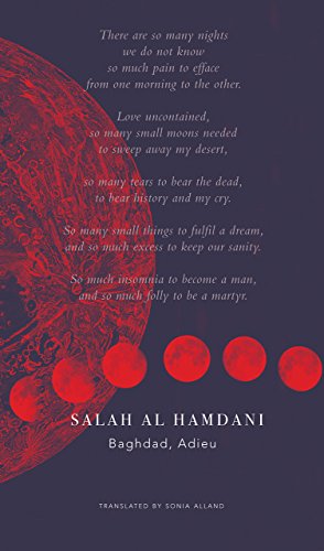 Imagen de archivo de Baghdad, Adieu: Selected Poems of Memory and Exile a la venta por ThriftBooks-Atlanta