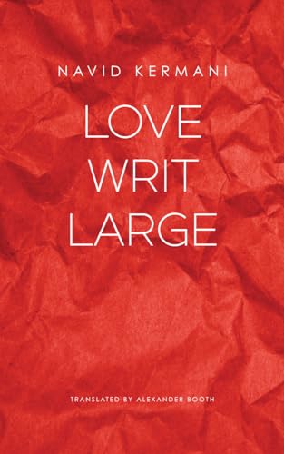 Stock image for Love Writ Large for sale by Blackwell's