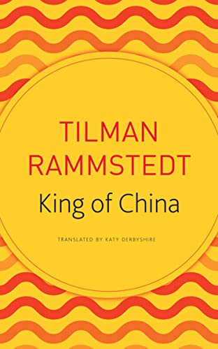 9780857427311: The King of China (German List)