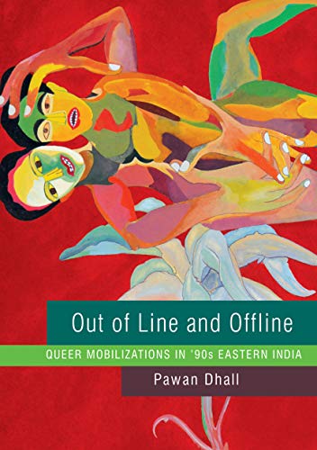 Beispielbild fr Out of Line and Offline Queer Mobilizations in '90s Eastern India The Pride List Seagull Titles CHUP zum Verkauf von PBShop.store US
