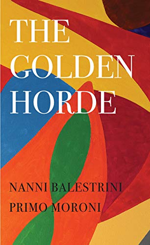 Stock image for The Golden Horde, Revolutionary Italy 1960-1977 for sale by Krokodile Books