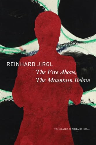 9780857427793: The Fire Above, the Mountain Below (The German List)