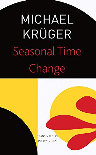 Stock image for Seasonal Time Change Selected Poems The Seagull Library of German Literature for sale by PBShop.store US