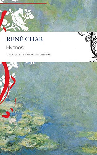 9780857428691: Hypnos: Notes from the French Resistance 1943-44 (The French List)