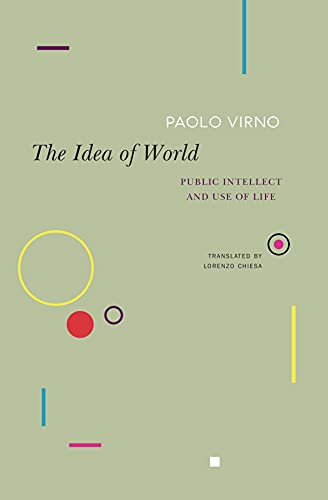 9780857429896: The Idea of World: Public Intellect and Use of Life