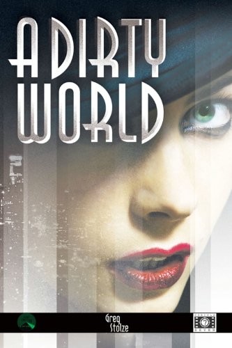 Stock image for A Dirty World for sale by Firefly Bookstore