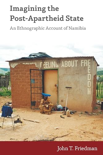 Imagining the Post-Apartheid State: An Ethnographic Account of Namibia