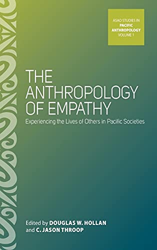 Imagen de archivo de The Anthropology Of Empathy a la venta por Ammareal