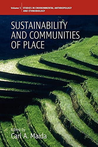 9780857451460: Sustainability and Communities of Place (Environmental Anthropology and Ethnobiology)