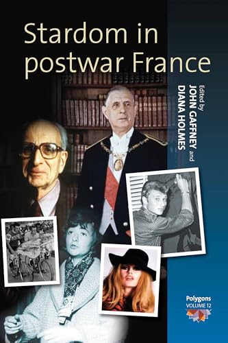 Stock image for Stardom in Postwar France (Polygons: Cultural Diversities and Intersections, 12) for sale by Phatpocket Limited