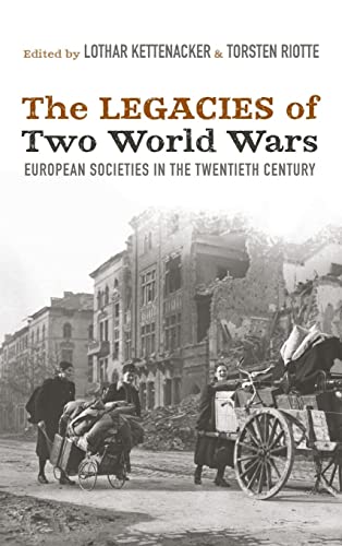 Beispielbild fr The Legacies of Two World Wars: European Societies in the Twentieth Century (0) zum Verkauf von WorldofBooks