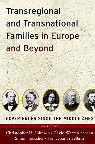 Stock image for Transregional and Transnational Families in Europe and Beyond: Experiences Since the Middle Ages for sale by Marissa's Books and Gifts