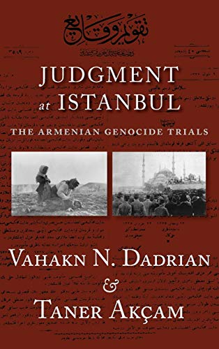 Beispielbild fr Judgment at Istanbul: The Armenian Genocide Trials zum Verkauf von Books From California