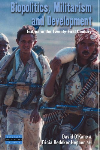 Stock image for Biopolitics, Militarism, and Development Eritrea in the TwentyFirst Century 6 Dislocations, 6 for sale by PBShop.store US