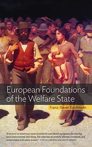 9780857454768: European Foundations of the Welfare State (0)