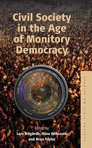 Stock image for Civil Society in the Age of Monitory Democracy (Studies on Civil Society, 7) for sale by PlumCircle