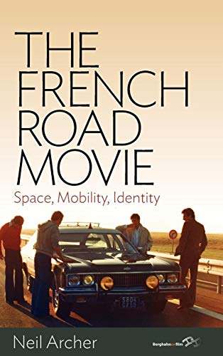 Imagen de archivo de The French Road Movie: Space, Mobility, Identity (Berghahn on Film) a la venta por PlumCircle