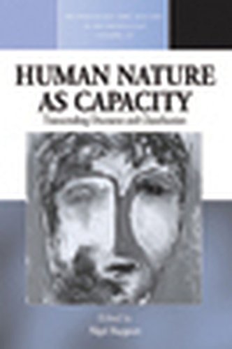 9780857458100: Human Nature as Capacity: Transcending Discourse and Classification (Methodology & History in Anthropology, 20)