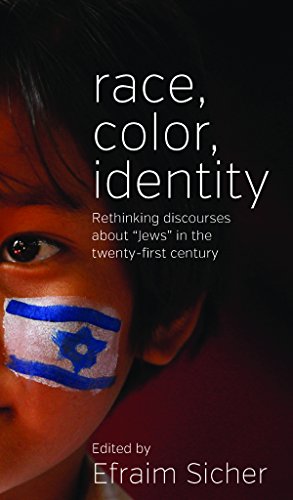 Beispielbild fr Race, Color, Identity: Rethinking Discourses about Jews in the Twenty-First Century zum Verkauf von Books From California