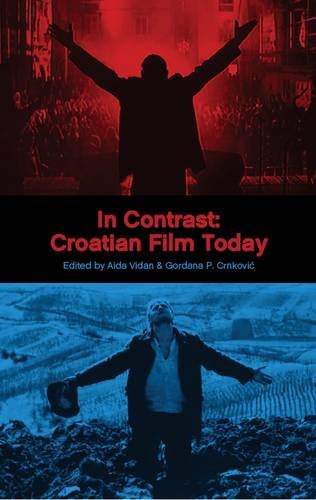 Beispielbild fr In Contrast: Croatian Film Today zum Verkauf von WorldofBooks