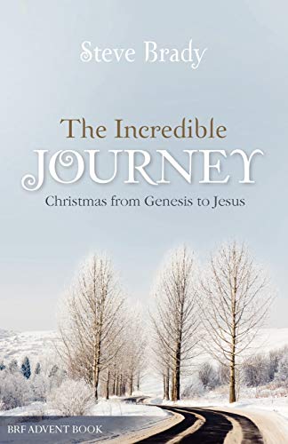 Beispielbild fr Incredible Journey, The: Christmas from Genesis to Jesus zum Verkauf von WorldofBooks