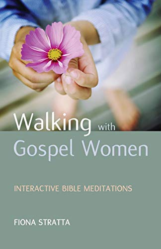 Beispielbild fr Walking with Gospel Women: Interactive Bible Meditations zum Verkauf von WorldofBooks