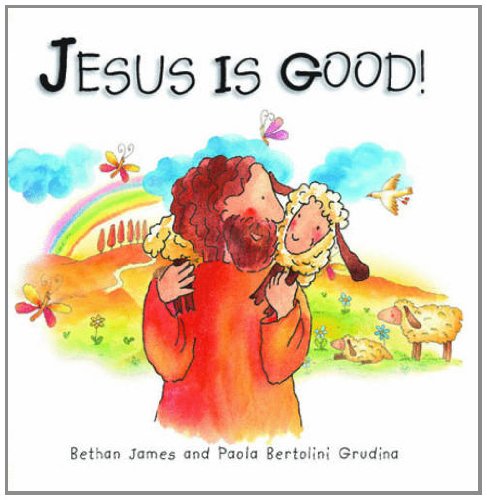 Beispielbild fr Jesus is Good! (Mini Board Books) zum Verkauf von WorldofBooks