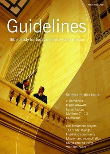 9780857460370: Guidelines May - August 2014: Bible Study for Today's Ministry and Mission