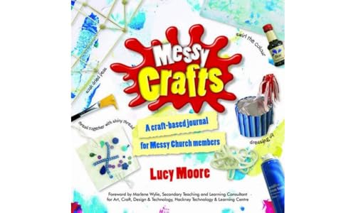 Beispielbild fr Messy Crafts: A craft-based journal for Messy Church members zum Verkauf von WorldofBooks