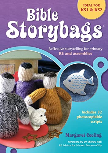 Beispielbild fr Bible Storybags : Reflective storytelling for primary RE and Assemblies zum Verkauf von Better World Books