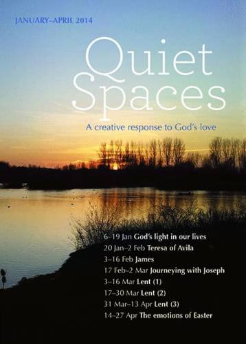 Beispielbild fr Quiet Spaces January-April 2014: A Creative Response to God's Love zum Verkauf von WorldofBooks