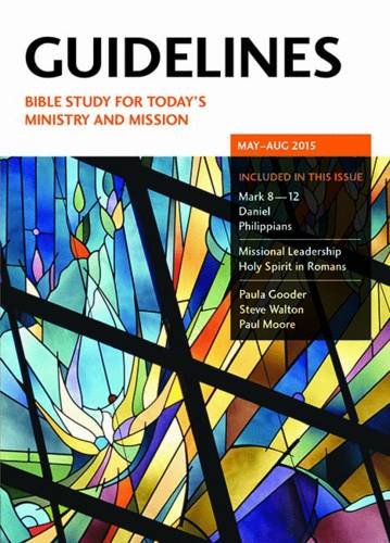 9780857461292: Guidelines May-August 2015: Bible study for today's ministry and mission