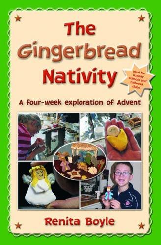 Imagen de archivo de The Gingerbread Nativity: A four-week exploration of Advent a la venta por WorldofBooks