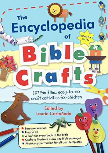 Stock image for The Encyclopedia of Bible Crafts: 187 fun-filled, easy-to-do craft activities for children for sale by WorldofBooks
