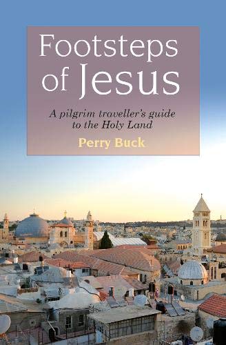 9780857463456: Footsteps of Jesus: A pilgrim traveller's guide to the Holy Land [Idioma Ingls]