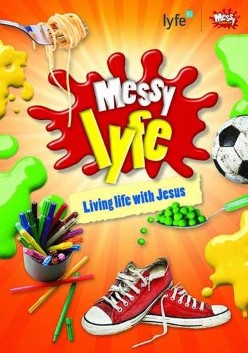 Beispielbild fr Messy lyfe: Living life with Jesus zum Verkauf von Reuseabook