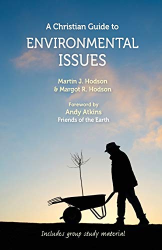 Christian Guide to Environmental Issues, A: Hodson, Margot R