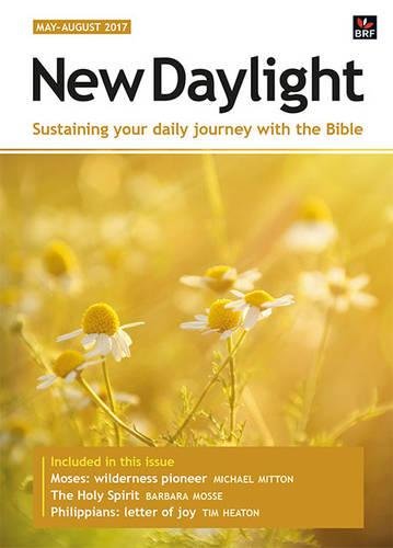 Beispielbild fr New Daylight May-August 2017: Sustaining your daily journey with the Bible zum Verkauf von WorldofBooks