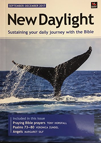 Stock image for New Daylight September-December 2017: Sustaining your daily journey with the Bible for sale by WorldofBooks