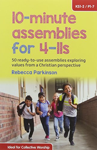Beispielbild fr 10-Minute Assemblies for 4-11s: 50 ready-to-use assemblies exploring values from a Christian perspective zum Verkauf von AwesomeBooks