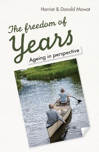 9780857465061: The Freedom of Years: Ageing in perspective