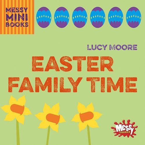 9780857465283: Easter Family Time (Messy Minibooks)